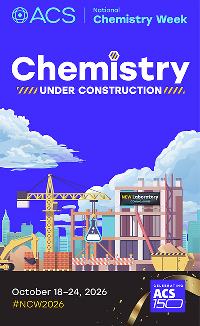 Graphic for National Chemistry Week 2026, which has the theme 